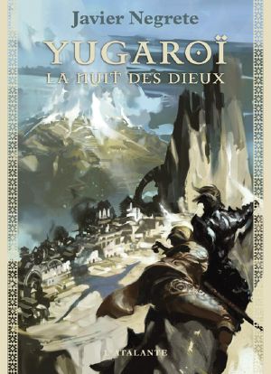 [Saga de Tramórea 03] • Yugaroï, la nuit des dieux